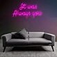 It Was Always You Wedding Neon Sign Illuminate Your Eternal Love Story