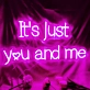 It's Just You and Me - Illuminate Your Intimate Moments