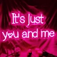 It's Just You and Me - Illuminate Your Intimate Moments