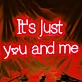 It's Just You and Me - Illuminate Your Intimate Moments