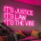 It's Justice, It's Law, It's The Vibe - Embody the Spirit of Justice and Law in Neon