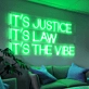 It's Justice, It's Law, It's The Vibe - Embody the Spirit of Justice and Law in Neon