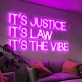 It's Justice, It's Law, It's The Vibe - Embody the Spirit of Justice and Law in Neon