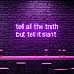Tell All The Truth But Tell It Slant Neon: Illuminate Your Space with Subtle Honesty