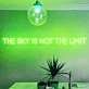 The Sky is Not The Limit Neon Sign: Illuminate Your Dreams and Aspirations
