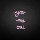 'You me oui' neon sign