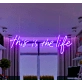 This Is The Life Illuminate Your Moments with Neon Brilliance
