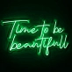 Time to Be Beautiful: Radiate Elegance with Neon Sign