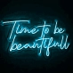 Time to Be Beautiful: Radiate Elegance with Neon Sign