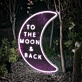 To The Moon and Back: Illuminate Your Space with Love and Radiance - Neon Sign