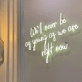 We'll Never Be as Young as We are Right Now Neon Sign: Embrace the Moment with Neon Glow