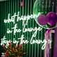What Happens in The Lounge Stays in The Lounge Neon Sign: Keep Them Safe in Neon Glow