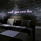 Wish You Were Here: Bring Your Dreams to Life with Neon Glow