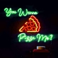 Customize You Wanna Pizza Me: Light Up Your Space with Neon Humor