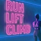 Run Lift Climb Gym: Illuminate Your Space with Neon Fitness