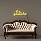 Be gentle Neon Signs