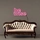 Be Wise Led Neon