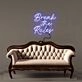 Break The Rules Led Neon