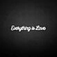 All is love' neon sign