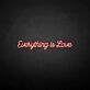 All is love' neon sign