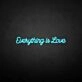 All is love' neon sign