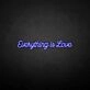 All is love' neon sign
