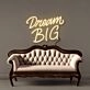 Dream Big Led Neon