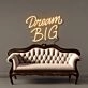 Dream Big Led Neon