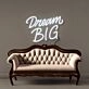 Dream Big Led Neon