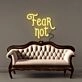 Fear Not Led Neon