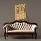 Fly High Neon Signs