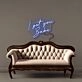 I got you Babe Neon Signs