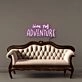 Live For Adventure Led Neon