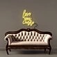 Love you more Led Neon