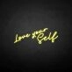 Love yourself' neon sign