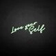 Love yourself' neon sign