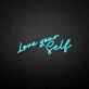 Love yourself' neon sign