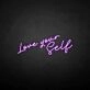 Love yourself' neon sign