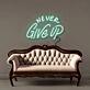 Never Give Up Led Neon