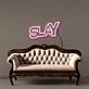 Slay Led Neon