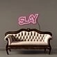 Slay Led Neon