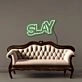 Slay Led Neon