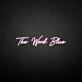 'The world blue' neon sign