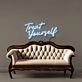 Treat Yourself Led Neon