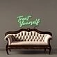 Treat Yourself Led Neon