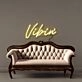 Vibin Led Neon Signs