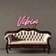 Vibin Led Neon Signs