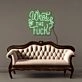 What the Fuck Led Neon Signs