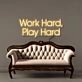 Work Hard Play Hard Led Neon Signs