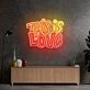 This Is Love Led Neon Sign Light Pop Art